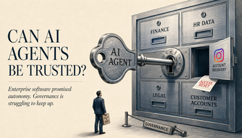 Agentic AI Promised to Run the Enterprise. Can It Be Trusted to Do So?